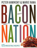 BACON NATION &ndash; 125 irresistible recipes