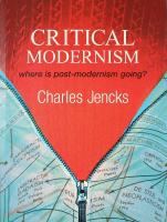 CRITICAL MODERNISM &ndash; Where is Post-Modernism Going? &ndash; What is Post-Modernism?