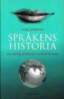 Spr&aring;kens historia : en uppt&auml;cktsresa i tid och rum