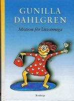 Motion f&ouml;r l&auml;ttsinniga