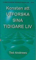Konsten att- utforska sina tidigare liv