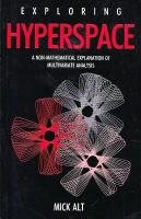 Exploring hyperspace - a non-mathematical explanation of multivariate analysis