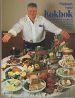 Winlunds femte kokbok : med en speciell hyllning till europeisk gastronomi och med f&ouml;rslag till passande drycker