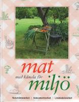 Mat med k&auml;nsla f&ouml;r milj&ouml;