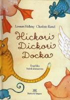 Hickori dickori docka : engelska barnkammarrim om f&aring;glar, katter, m&ouml;ss och andra djur
