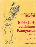 Rabbi Leib och h&auml;xan Kunigunda : sagor