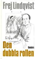 Den dubbla rollen : ett samtal om sk&aring;despelarens verklighet
