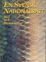 En svensk nationalr&auml;tt : sill och str&ouml;mming