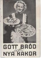 Gott br&ouml;d och nya kakor