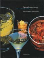 Skakade upplevelser : en bok om cocktails och andra drinkar