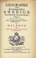 Geographie &ouml;fver Konungariket Swerige samt d&auml;runder h&ouml;rande l&auml;nder : om Dalarne eller Stora Kopparbergs h&ouml;fdingd&ouml;me