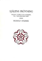 Sj&auml;lens pr&ouml;vning : sj&auml;lslig livsbild som efterspel till "invigningens port"