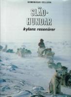 Sl&auml;dhundar : kylans resen&auml;rer