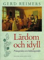 L&auml;rdom och idyll