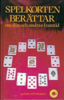 Spelkorten ber&auml;ttar om din och andras framtid