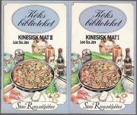 Kinesisk  mat : 140 &ouml;sterl&auml;ndska recept f&ouml;r v&auml;sterl&auml;nningar