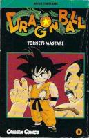 Dragon Ball 08 - Tornets m&auml;stare