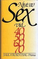 Njut av sex vid 40, 50, 60, 70