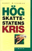 H&ouml;gskattestatens kris i en &ouml;ppen v&auml;rld