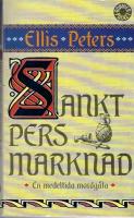 Sankt Pers marknad : en medeltida mordg&aring;ta