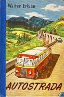 Autostrada - Det sjunger i asfalten