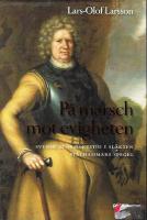 P&aring; marsch mot evigheten : svensk stormaktstid i sl&auml;kten St&aring;lhammars spegel