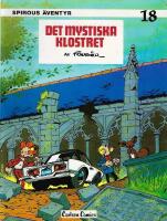 Spirous &auml;ventyr 18: Det mystiska klostret