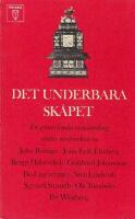 Det underbara sk&aring;pet. N&aring;gra ber&auml;ttelser om museernas m&ouml;jlighet att belysa v&aring;r tillvaro