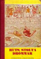 Ruts stolta dr&ouml;mmar