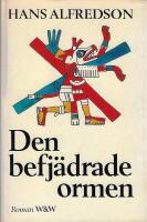 Den befj&auml;drade ormen : en roman om indianer och vita
