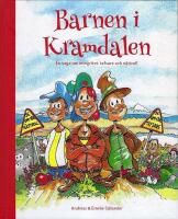 Barnen i Kramdalen 1. En saga om integritet, tafsare och n&auml;ttroll