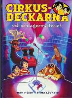 Cirkusdeckarna 2: Cirkusdeckarna och schlagermysteriet