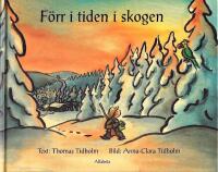 Förr i tiden i skogen