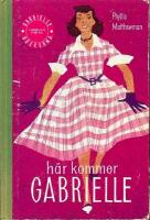 H&auml;r kommer Gabrielle