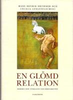 En gl&ouml;md relation : Norden och Tyskland vid sekelskiftet