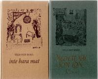 Med ett m&aring;l som l&ouml;n / Inte bara mat (2 vol.)