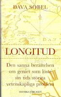 Longitud : den sanna berättelsen om geniet som löste sin tids största vetenskapliga problem