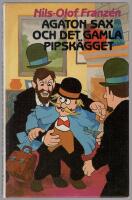 Agaton Sax och Det gamla pipsk&auml;gget