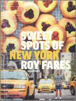 Sweet spots of New York : bakverk och s&ouml;tsaker fr&aring;n New York