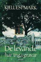 De levande har inga gravar