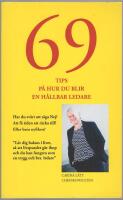 69 Tips p&aring; hur du blir en h&aring;llbar ledare