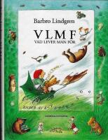 VLMF - vad lever man f&ouml;r