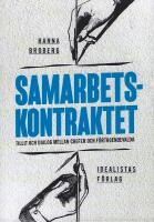 Samarbetskontraktet : tillit och dialog mellan chefer och f&ouml;rtroendevalda
