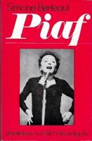 Piaf - Ber&auml;ttelsen om Edith Piafs otroliga liv