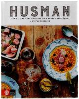 Husman : alla de klassiska r&auml;tterna (och n&aring;gra bortgl&ouml;mda)