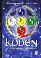 Koden : l&auml;r dig anv&auml;nda kraften i ditt f&ouml;delsedatum