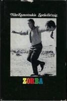 Spela f&ouml;r mig, Zorba