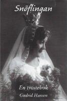 Sn&ouml;flingan : en tr&ouml;stebok