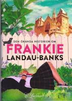 Den &ouml;k&auml;nda historien om Frankie Landau-Banks