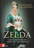 Zelda och meningen med att ha hund